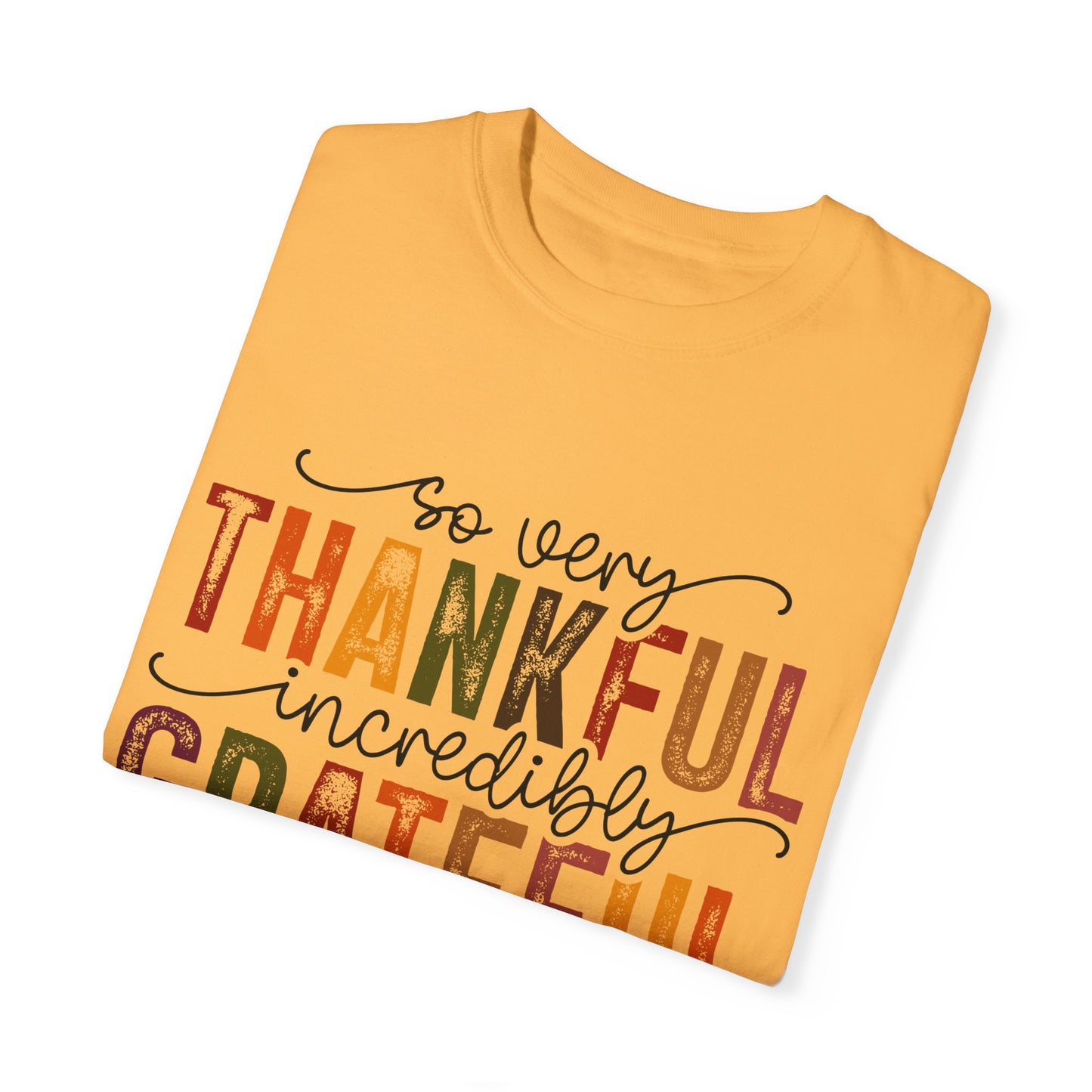 Grateful Blessed Thankful Unisex Garment-Dyed T-shirt