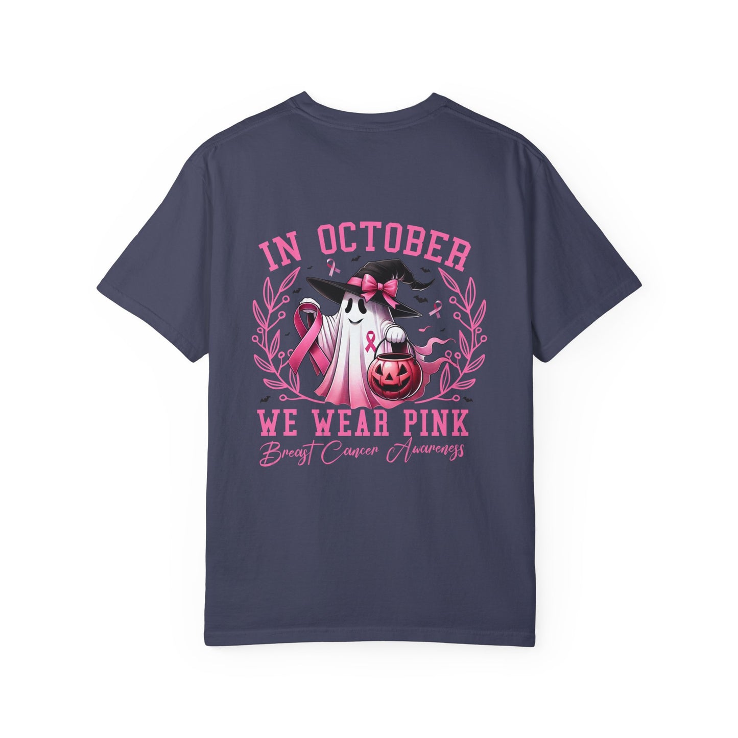 In October We Wear Pink Unisex Garment-Dyed T-shirt