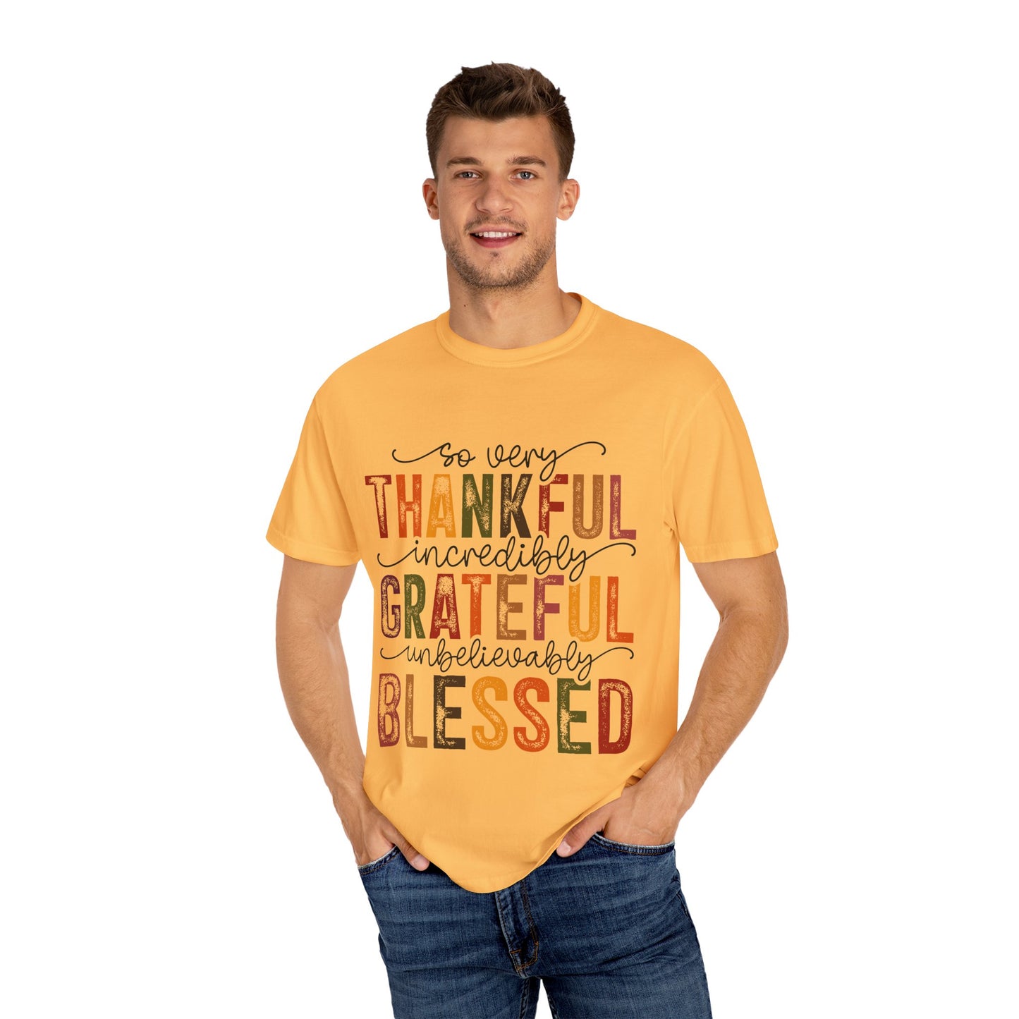 Grateful Blessed Thankful Unisex Garment-Dyed T-shirt