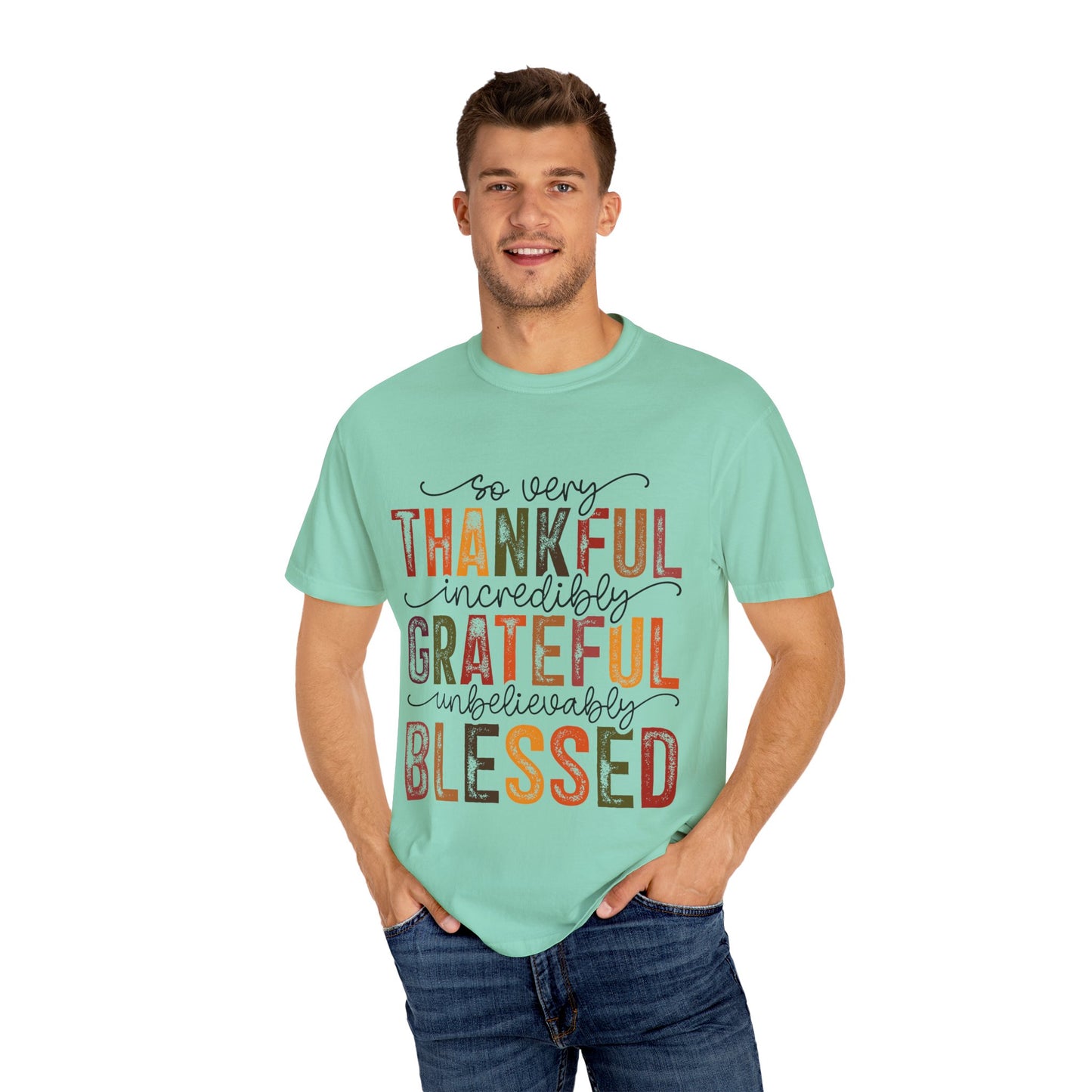 Grateful Blessed Thankful Unisex Garment-Dyed T-shirt