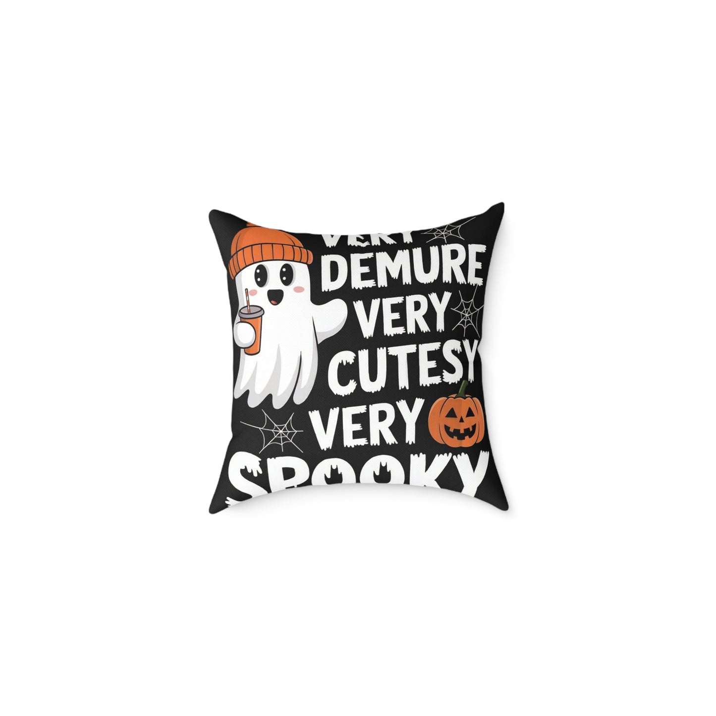 Very Demure Very Cutesy Very Spooky Square Poly Canvas Pillow