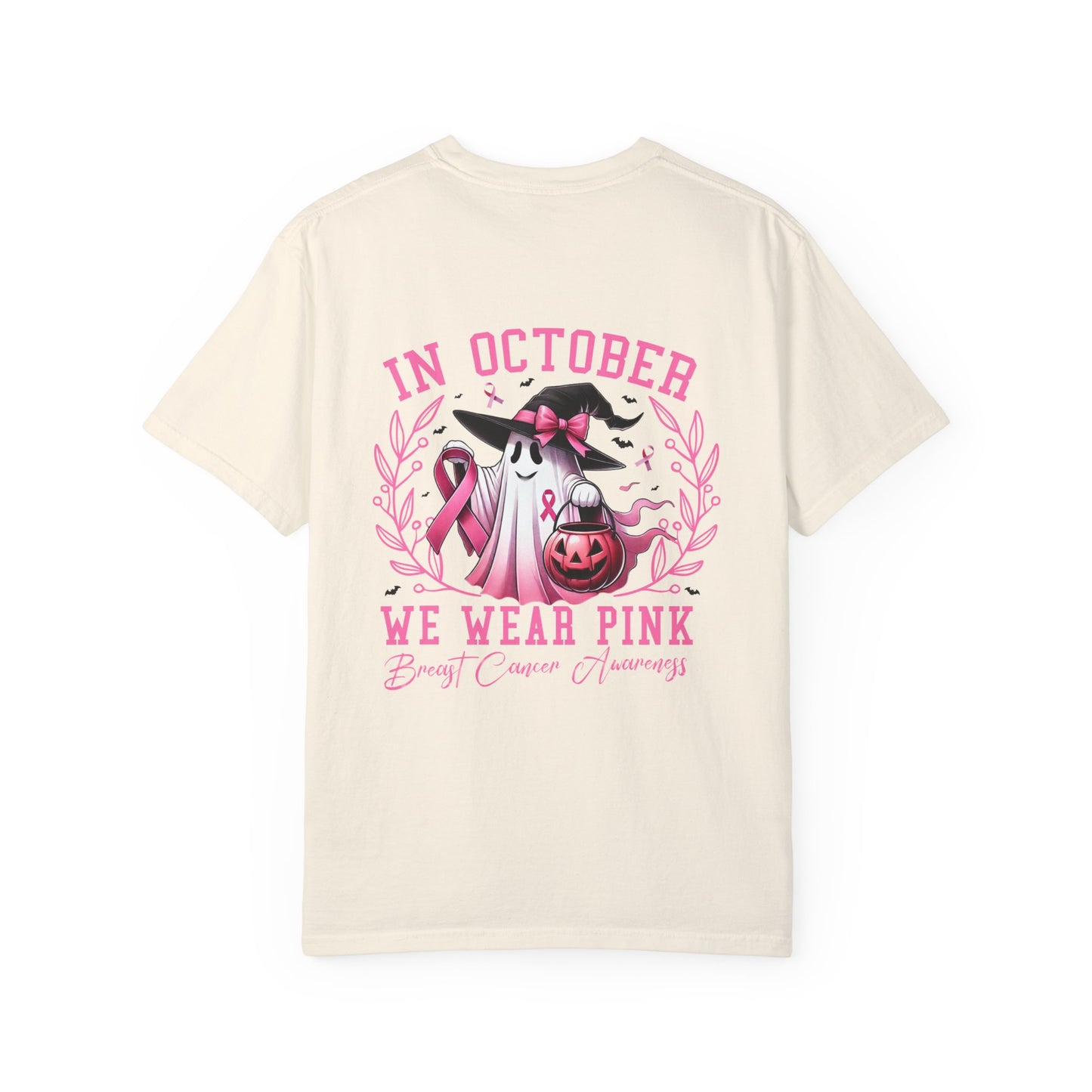 In October We Wear Pink Unisex Garment-Dyed T-shirt