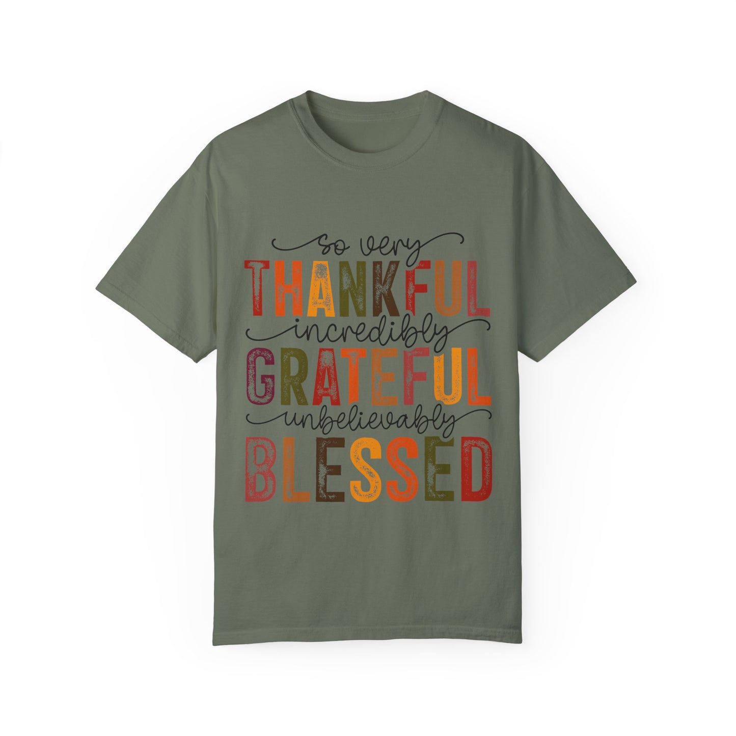 Grateful Blessed Thankful Unisex Garment-Dyed T-shirt